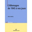 L'allemagne De 1945 A Nos Jours - Alfred Wahl