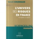 L'univers Des Risques En Finance , Un Equilibre En Devenir - Benoit Cougnaud