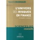 L'univers Des Risques En Finance , Un Equilibre En Devenir - Benoit Cougnaud