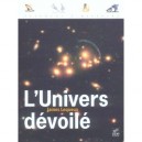 L'univers Devoile - James Lequeux