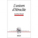 L'univers D'heraclite - Mathias Bernard