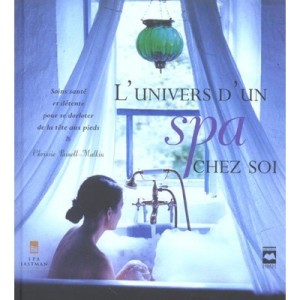 L'univers D'un Spa Chez Soi - Chrissie Painell-malkin