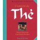 L'univers Du The , Histoire Botanique, Sante, Recettes, Beaute - Marie-christine Renault