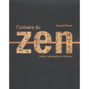 L'univers Du Zen - Jacques Brosse
