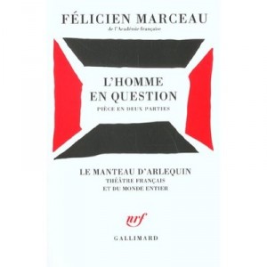 L'homme En Question - Felicien Marceau