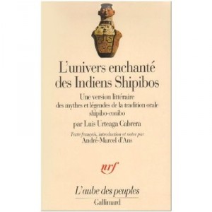 L'univers Enchante Des Indiens Shipibos - Urteaga Cabrera Luis