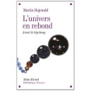 L'univers En Rebond , Avant Le Big Bang - Martin Bojowald