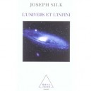 L'univers Et L'infini - Joseph Silk