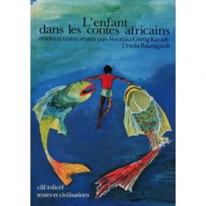 L'enfant Dans Les Contes Africains - Collectif
