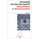 L'universite De Tous Les Savoirs T.19 , Geopolitique Et Mondialisation - Collectif