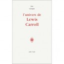 L'univers Lewis Caroll - Jean Gattegno