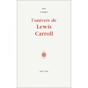 L'univers Lewis Caroll - Jean Gattegno