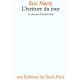 L'ecriture Du Jour , Le Journal D'andre Gide - Andre Marty