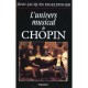 L'univers Musical De Chopin - J-j Eigeldinger
