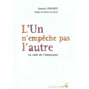 L'un N'empeche Pas L'autre , La Voie De L'amoureux - Lipschitz