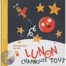 Lunon Chamboule Tout - Agnes Bertron-martin