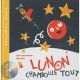 Lunon Chamboule Tout - Agnes Bertron-martin