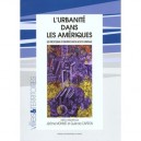 L'urbanite Dans Les Ameriques , Les Processus D'identification Socio-spatiale - Jerome Monnet , Guenola Capron