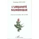 L'urbanite Numerique , Essai Sur La Troisieme Ville En 2100 - Dominique Boullier