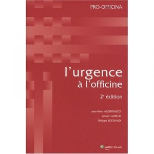 L'urgence A L Officine 2eme Edition - Bertrand Ph Ago