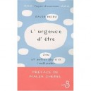 L'urgence D'etre , Zen Et Autres Plaisirs Inattendus - David Deida