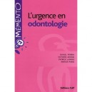 L'urgence En Odontologie - Daniel Perrin , Victorin Ahossi , Patrick Larras , Marion Paris