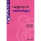 L'urgence En Odontologie - Daniel Perrin , Victorin Ahossi , Patrick Larras , Marion Paris