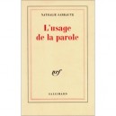 L'usage De La Parole - Nathalie Sarraute