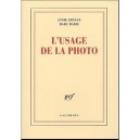 L'usage De La Photo - Annie Ernaux , Marc Marie