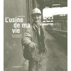 L'usine De Ma Vie - Alain Bellet , Patricia Baud