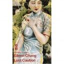 Lust Caution - Eileen Chang