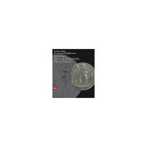 Lustrous Images From The Age Of Enlightenment: Medals By The Dassiers Of Geneva /francais/anglais - William Eisler