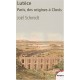 Lutece , Paris, Des Origines A Clovis - Joel Schmidt