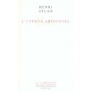 L'uterus Artificiel - Henri Atlan