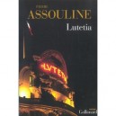 Lutetia - Pierre Assouline