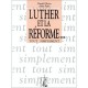 Luther Et La Reforme - D Olivier
