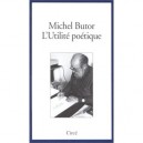L'utilite Poetique - Michel Butor