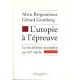 L'utopie A L'epreuve - Alain Bergounioux
