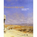 L'utopie D'une Provence Eternelle , L'oeuvre Des Martin - Roger Soubiran