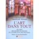 L'art Dans Tout , Les Arts Decoratifs En France Et L'utopie D'un Art Nouveau - Rossella Froissart Pezone