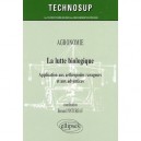 Agronomie, La Lutte Biologique , Application Aux Anthropodes Ravageurs Et Aux Adventices - Bernard Pintureau