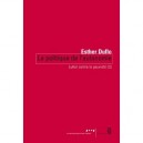 Lutter Contre La Pauvrete T.2 , La Politique De L'autonomie - Esther Duflo