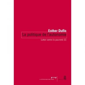 Lutter Contre La Pauvrete T.2 , La Politique De L'autonomie - Esther Duflo