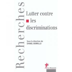 Combat discrimination - Daniel Borrillo