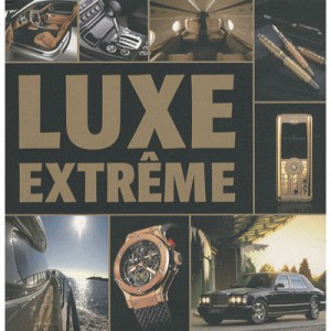 Luxe Extreme - Collectif