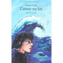 L'amour Me Fuit - Thomas Gornet