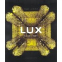 Lux. Le Monde En Lumiere - Christophe Charles