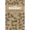 Luxueuse Austerite - Marie Rouanet