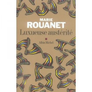 Luxueuse Austerite - Marie Rouanet