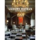 Luxury Hotels Top Of The World - Collectif